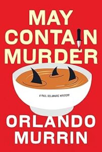 May Contain Murder by Orlando Murrin