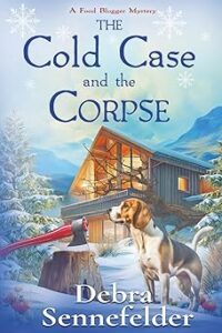 The Cold Case and the Corpse by Debra Sennefelder