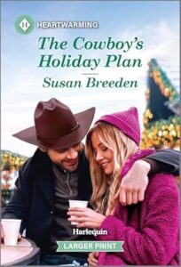 The Cowboy's Holiday Plan by Susan Breeden