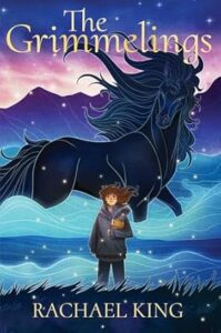 The Grimmelings by Rachael King