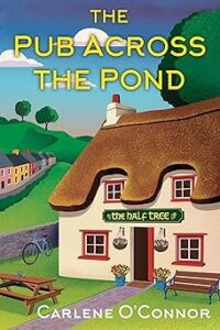 The Pub Across the Pond by Carlene O'Connor