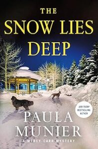 The Snow Lies Deep by Paula Munier