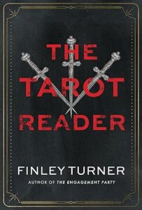 The Tarot Reader by Finley Turner