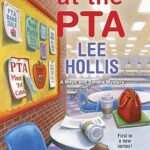 Murder at the PTA by Lee Hollis