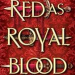 Red as Royal Blood by Elizabeth Hart