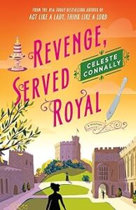 Revenge, Served Royal by Celeste Connally