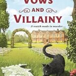 Vows and Villainy by Elizabeth Penney