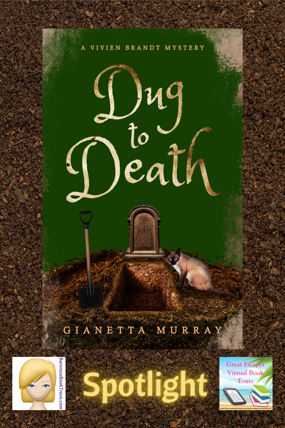 Dug to Death by Gianetta Murray ~ Spotlight