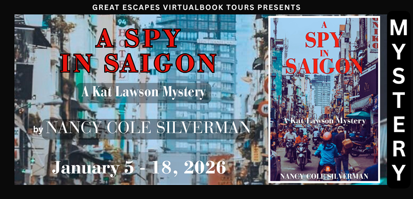 A Spy in Saigon by Nancy Cole Silverman