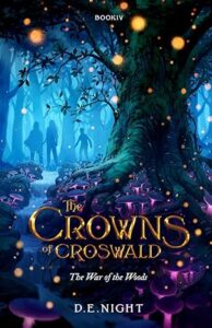 The War of the Woods by D.E. Night