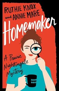 Homemaker by Ruthie Knox and Annie Mare