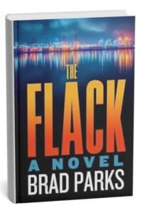 The Flack by Brad Parks