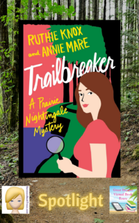 Trailbreaker by Ruthie Knox and Annie Marie ~ Spotlight