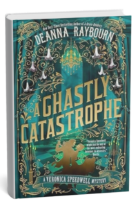 A Ghastly Catastrophe by Deanna Raybourn