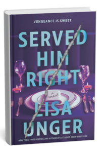 Served Him Right by Lisa Unger