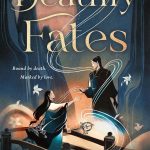 Deathly Fates by Tesia Tsai