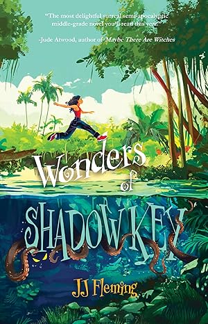 Wonders of Shadow Key by JJ Fleming