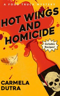 Hot Wings and Homicide by Carmela Dutra