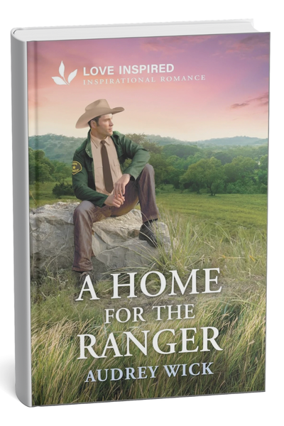 A Home for the Ranger by Audrey Wick