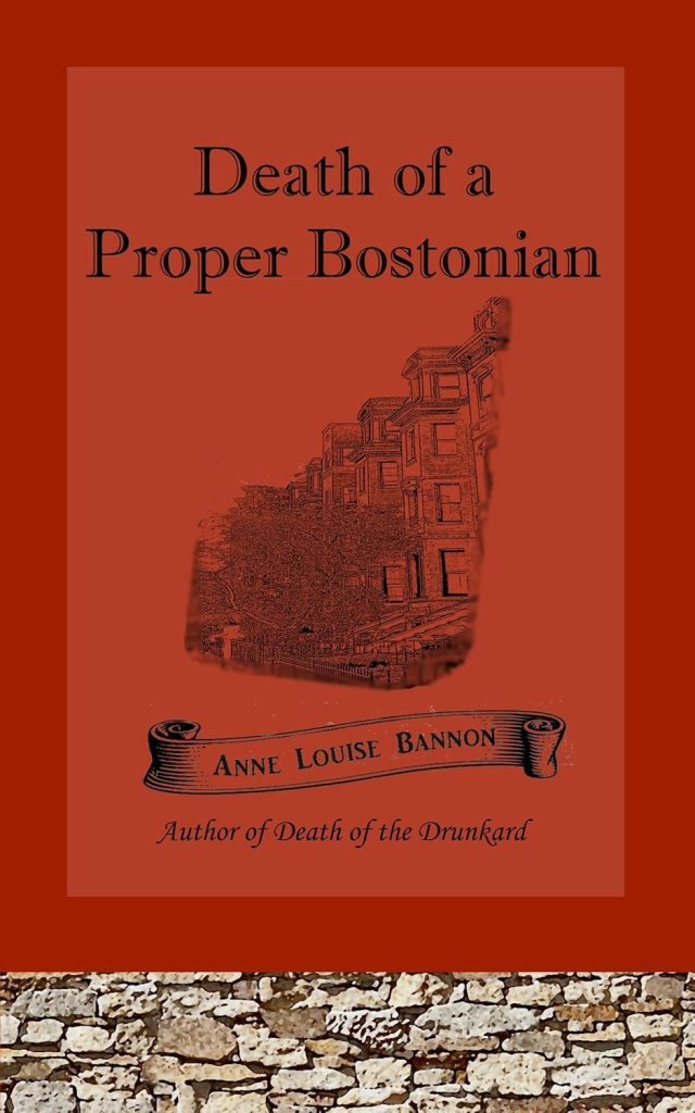 Death of a Proper Bostonian by Anne Louise Bannon