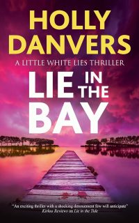 Lie in the Bay by Holly Danvers
