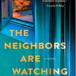 The Neighbors Are Watching by Aggie Blum Thompson