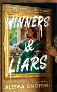 Winners and Liars by Aleema Omotoni
