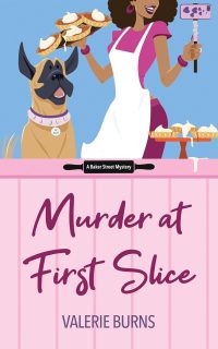 Murder at First Slice by Valerie Burns