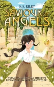 Saviour of Angels by K.E. Riley