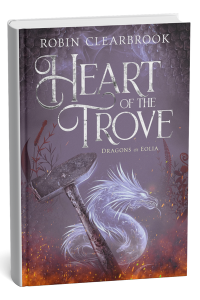 Heart of the Trove by Robin Clearbrook book