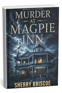 Murder at Magpie Inn by Sherry Briscoe book