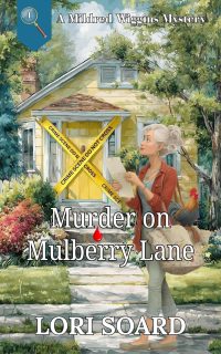 Murder on Mulberry Lane by Lori Soard
