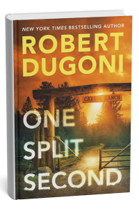 One Split Second by Robert Dugoni