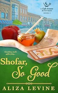 Shofar, So Good by Aliza Levine
