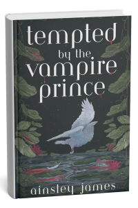 Tempted by the Vampire Prince by Ainsley James book