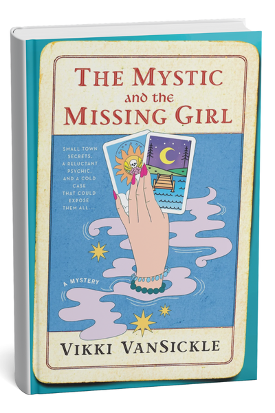 The Mystic and the Missing Girl by Vikki VanSickle